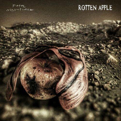Fatal Nightmare - Rotten Apple (2023)