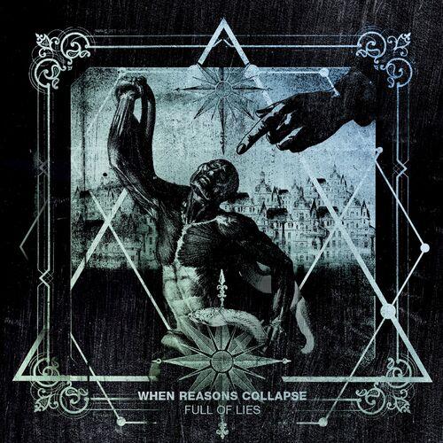 When Reasons Collapse - Full of Lies [EP] (2023)