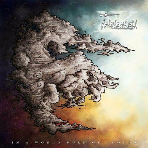 Talvienkeli - In a World Full of Clouds (2023)