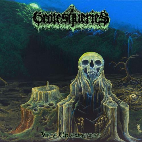 Grotesqueries - Vile Crematory (2023)