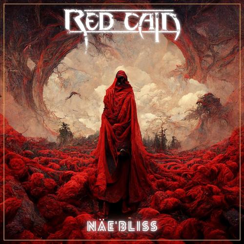 Red Cain - Näe'bliss (2023)