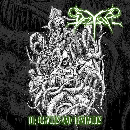 DELYRIA - III; Oracles And Tentacles (2023)