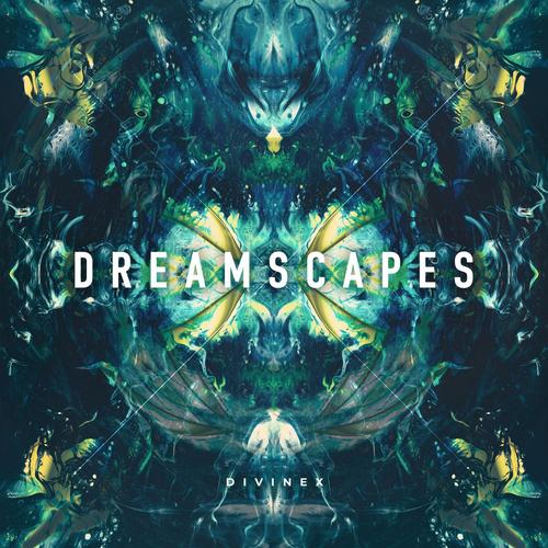 Divinex - Dreamscapes (2023)