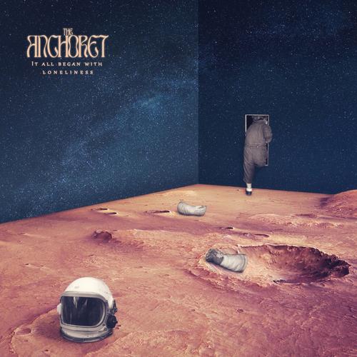 The Anchoret - It All Began With Loneliness (2023)