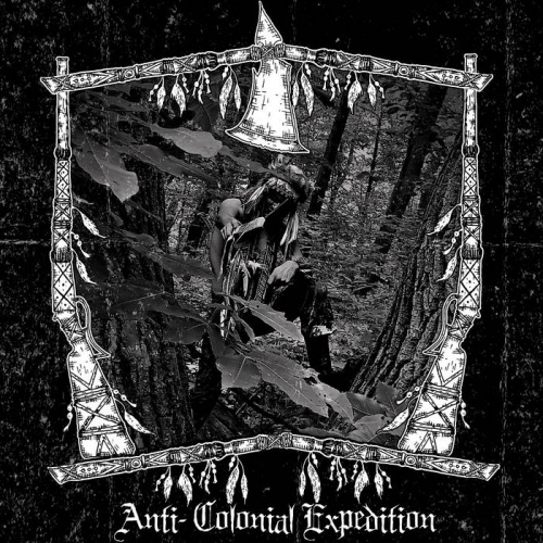Witches Forest - Anti​-​Colonial Expedition (2023)