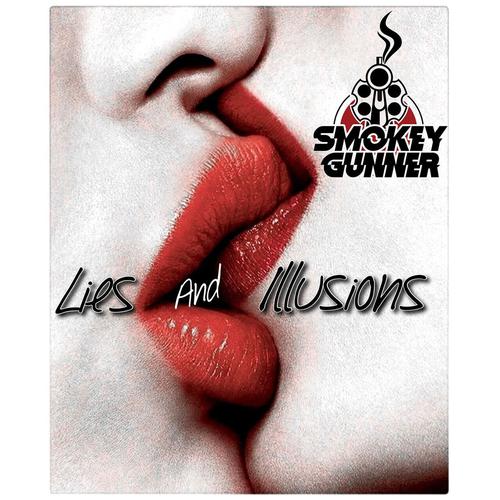 Smokey Gunner - Lies and Illusions (2023)