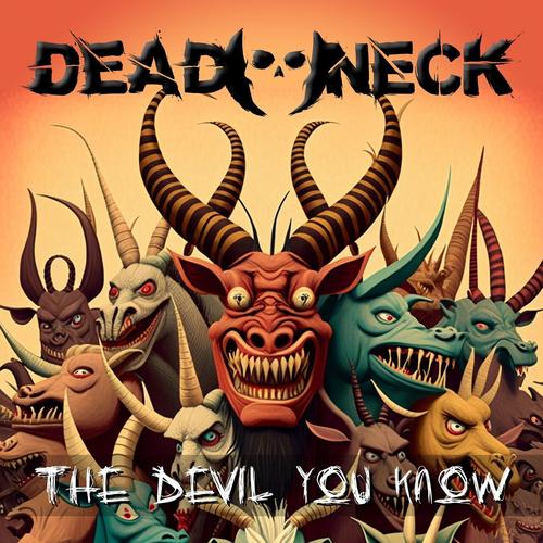 Dead Neck - The Devil You Know (2023)
