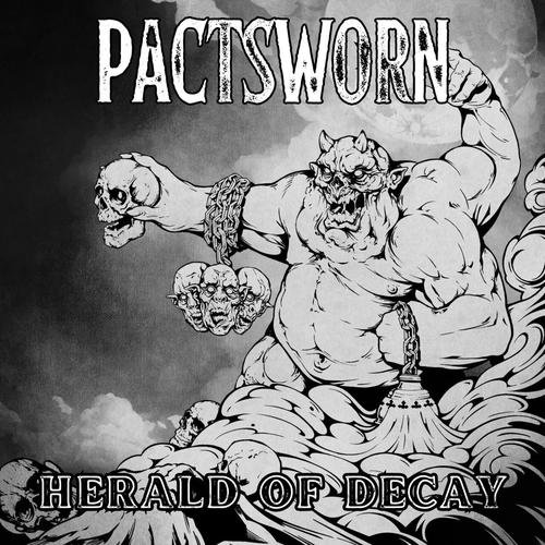 Pactsworn - Herald Of Decay (2023)