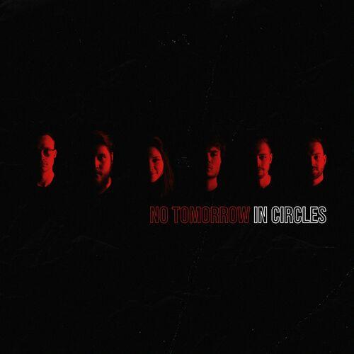 No Tomorrow - In Circles (2023)