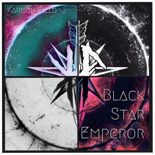 Karmen Field - Black Star Emperor (2023)