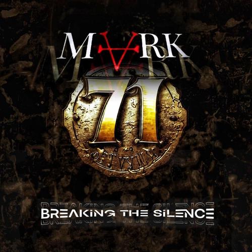 Mark 71 - Breaking The Silence (2023)