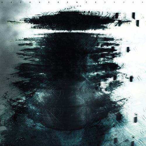 Decoherence - Order (2023)