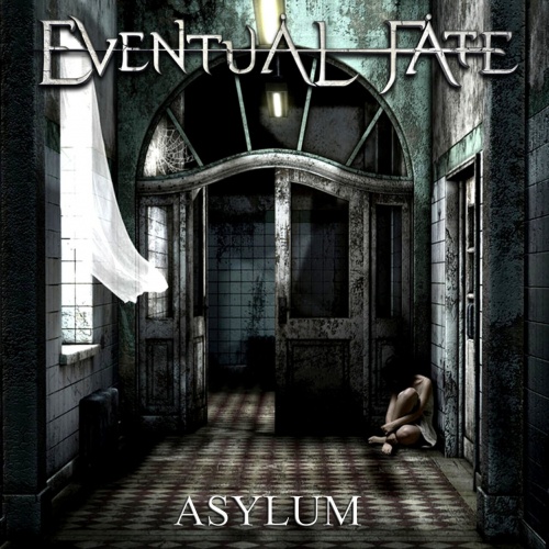Eventual Fate - Asylum (2023)