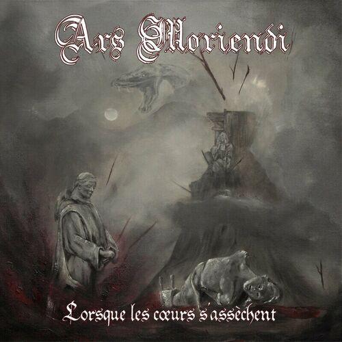 Ars Moriendi - Lorsque les coeurs s'ass​è​chent (2023)