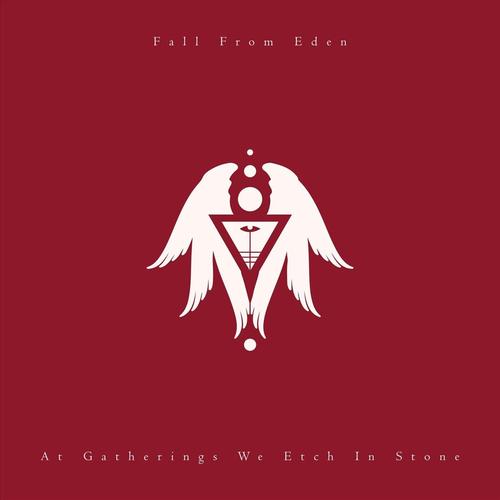 Fall from Eden - At Gatherings We Etch In Stone (2023)