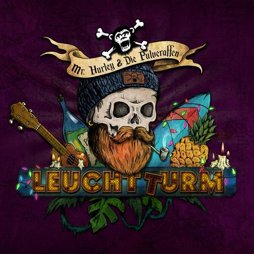 Mr. Hurley & Die Pulveraffen - Leuchtturm (Captain's Edition) (2023)