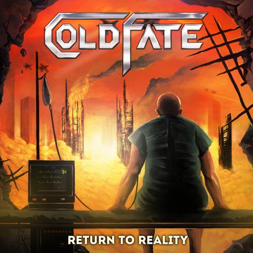 Cold Fate - Return To Reality (2023)