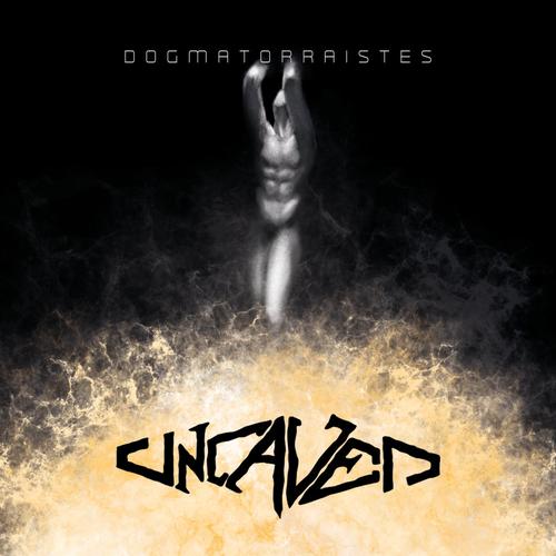 Uncaved - Dogmatorraistes (2023)