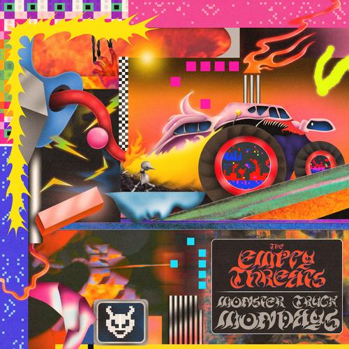 The Empty Threats - Monster Truck Mondays (2023)