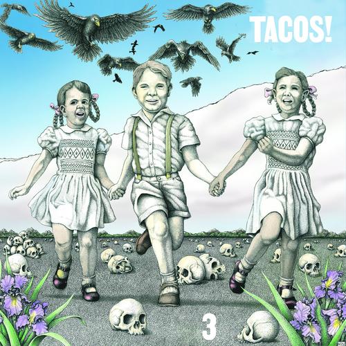 TACOS - 3 (2023)