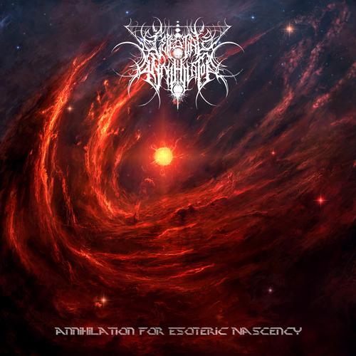 Celestial Annihilator - Annihilation for Esoteric Nascency (2023)