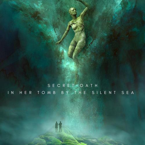 Secret Oath - In Her Tomb By The Silent Sea (2023)