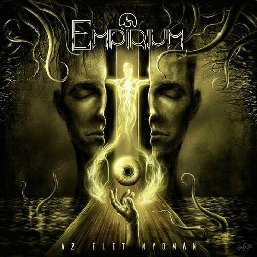 Empirium - Az élet nyomán (2023)