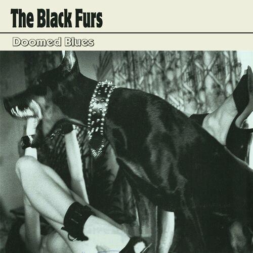 The Black Furs - Doomed Blues (2016/2023)
