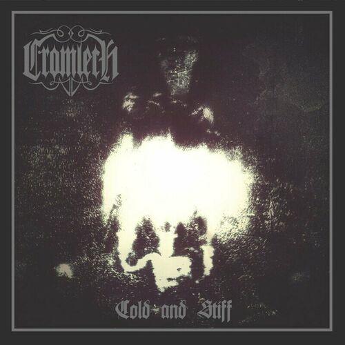 Cromlech - Cold and Stiff (2023)