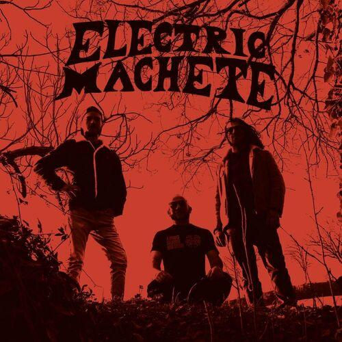 Electric Machete - High Penetration Formula (2023)