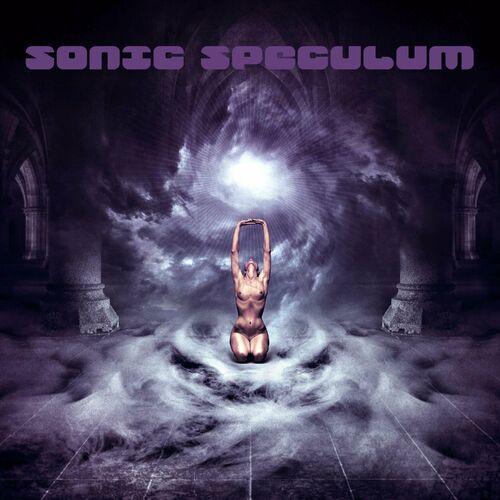 Sonic Speculum - Sonic Speculum (2023)