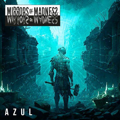 Mirrors of Madness - Azul (2023)