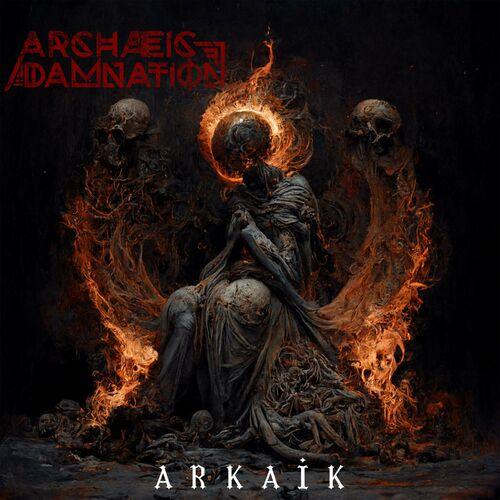 Archaeic Damnation - ARKAİK (2023)