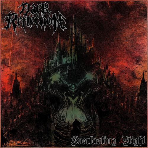 Dark Reflection - Everlasting Night (2023) [season-of-mist]