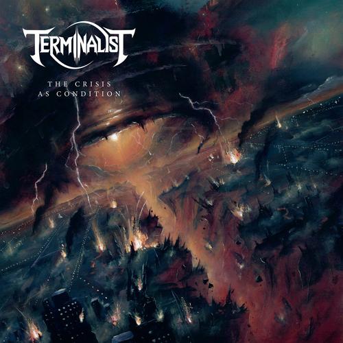 Terminalist - The Crisis as Condition (2023)