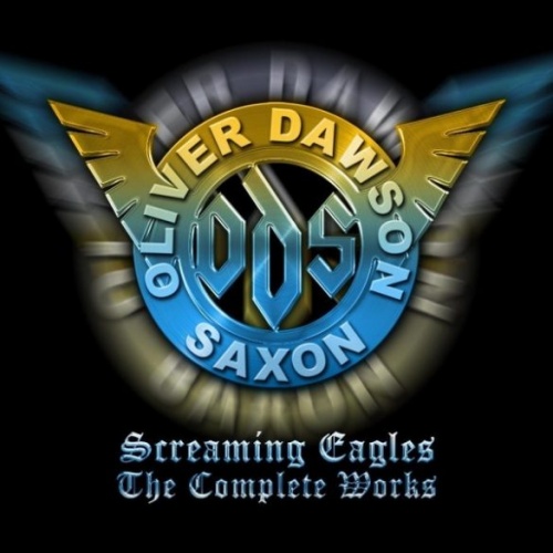 Oliver/Dawson Saxon – Screaming Eagles-The Complete Works (6CD set) (2023)