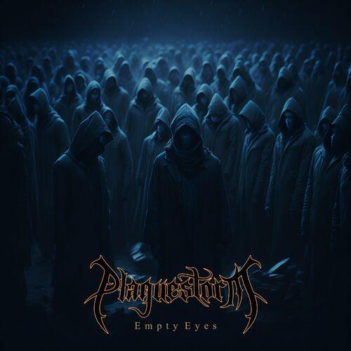Plaguestorm - Empty Eyes [EP] (2023)