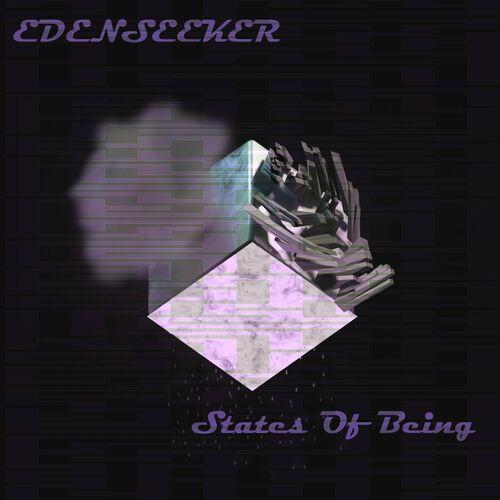 Edenseeker - States of Being (2023)