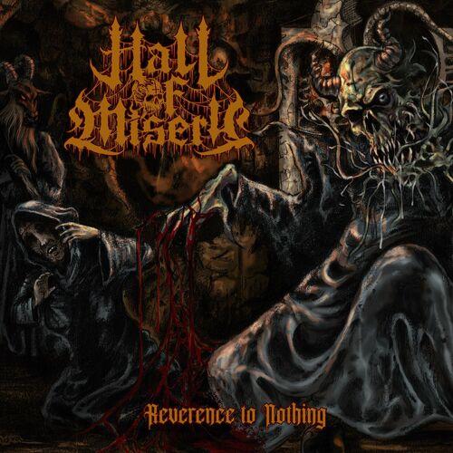 Hall of Misery - Reverence to Nothing (2023)