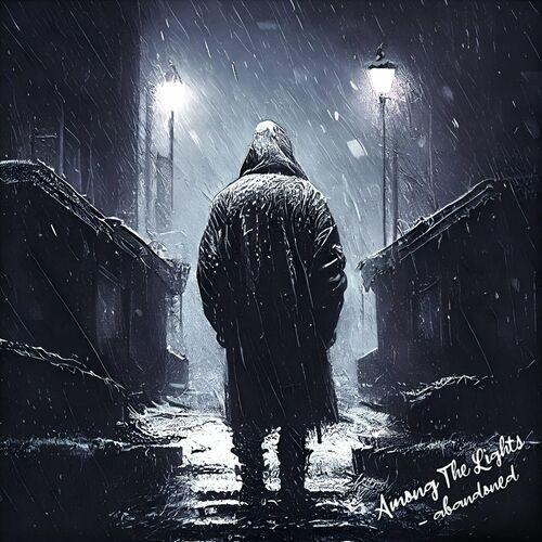 Among The Lights - Abandoned (2023)
