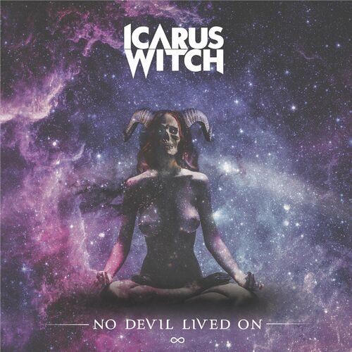 Icarus Witch - No Devil Lived On (2023)