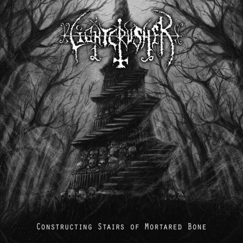 LIGHTCRUSHER - Constructing Stairs of Mortared Bone (Deluxe) (2023)