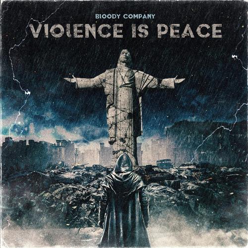 The Bloody Company - Violence is Peace (2023)