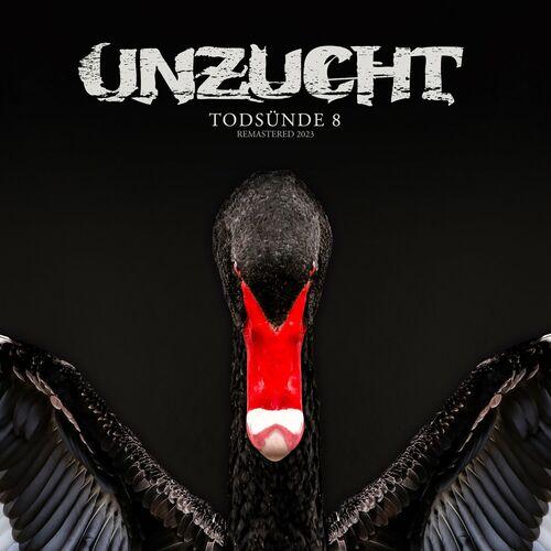 Unzucht - Todsünde 8 (Remastered 2023)