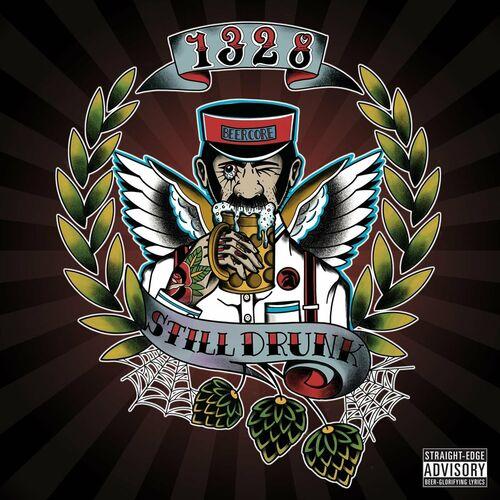 1328 Beercore - Still Drunk (2023)
