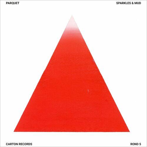 Parquet - Sparkles & Mud (2023)