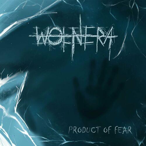 Wolnera - Product Of Fear (2023)