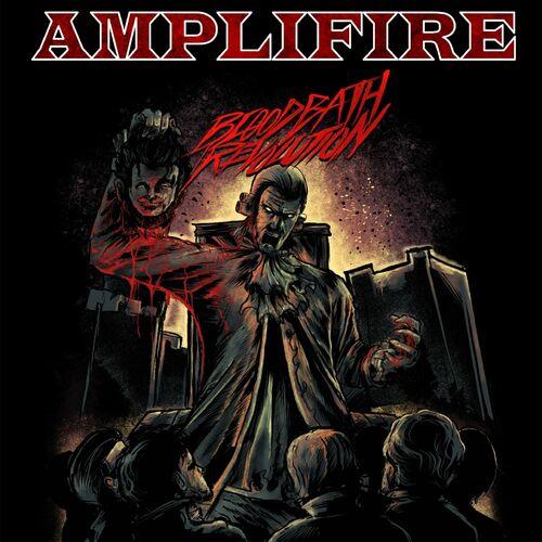 Amplifire - Bloodbath Revolution (2023)