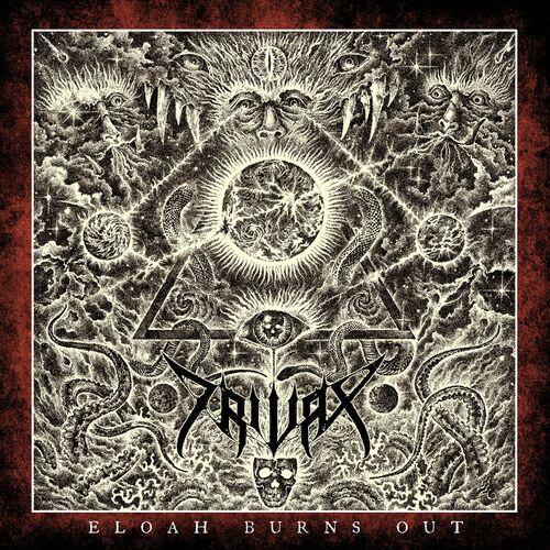 Trivax - Eloah Burns Out (2023)