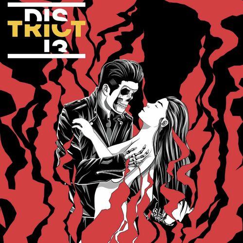 District 13 - Step Into The Fire (2023)